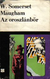 W. Somerset Maugham - Az oroszlánbőr