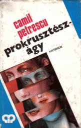 Camil Petrescu - Prokrusztész-Ágy