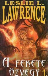 Leslie L. Lawrence - A fekete özvegy I-II kötet