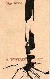 A gyökerek alatt