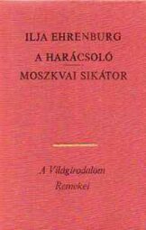 A harácsoló - Moszkvai sikátor