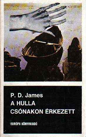 A hulla csónakon érkezett