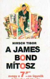 A James Bond mítosz