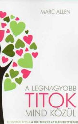 A legnagyobb titok mind közül - Marc Allen