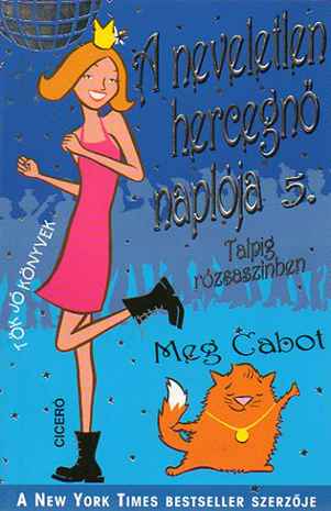 A neveletlen hercegnő naplója 5 - Talpig rózsaszínben