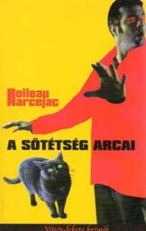 Boileau - Narcejac - A sötétség arcai
