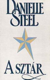 Danielle Steel - A Sztár