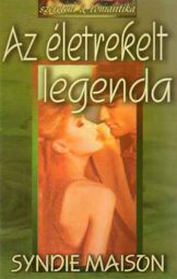 Az életrekelt legenda