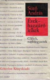 Évek – hazajáró lelkek (Cikkek, naplójegyzetek 1953-1978)