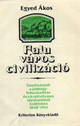 Egyed Ákos - Falu város civilizáció