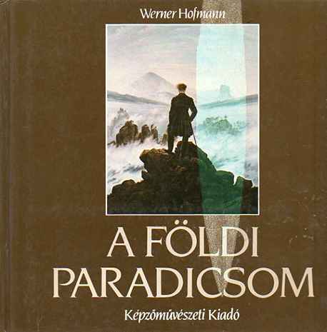 A földi paradicsom - Werner Hofman