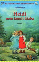 Heidi nem tanult hiába - klasszikusok kisebbeknek