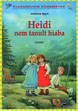 Heidi nem tanult hiába - klasszikusok kisebbeknek