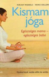 Kismamajóga - Egészséges mama-egészséges baba