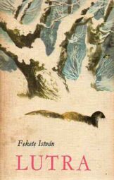 Fekete István - Lutra