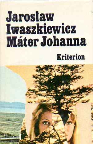 Jaroslaw Iwaszkiewicz - Máter Johanna