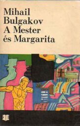 Mihail Bulgakov - A Mester és Margarita