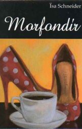 Isa Schneider - Morfondír