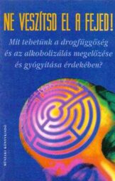 Ne veszítsd el a fejed