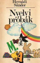 Hernádi Sándor - Nyelvi próbák