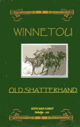 Winnetou - Old Shatterhand