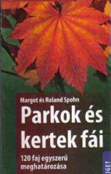 Parkok és kertek fái