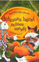Rémusz bácsi színes meséi