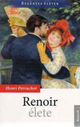 Henri Perruchot - Renoir élete