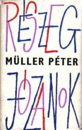 Müller Péter - Részeg józanok