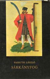 Passuth László - Sárkányfog