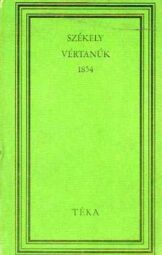 Károlyi Dénes - Székely vértanuk 1854
