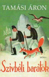 Szívbéli Barátok - Tamási Áron