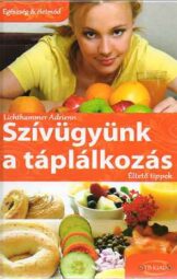 Szívügyünk a táplálkozás