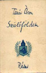 Tamási Áron - Szülőföldem ( Aláírt példány )