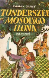 Tündérszép Mosolygó Ilona