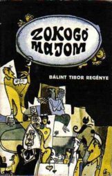 Bálint Tibor - Zokogó majom