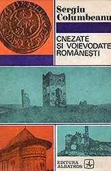 Cnezate și voievodate românești - Sergiu Columbeanu