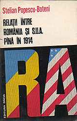 Relații între România si SUA pîna în 1914 - Stelian Popescu-Boteni