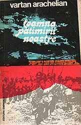 Toamna pătimirii noastre - Vartan Arachelian