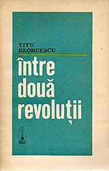 Între două revoluții - Titu Georgescu