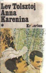 Lev Tolsztoj - Anna Karenina I.-II. kötet