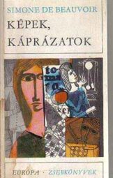 Simone de Beauvoir - Képek káprázatok