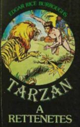 Edgar Rice Burroughs - Tarzan a rettenetes