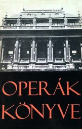 Balassa Imre - Gál György Sándor - Operák könyve