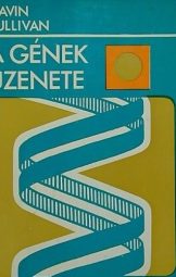 Navin Sullivan - A gének üzenete
