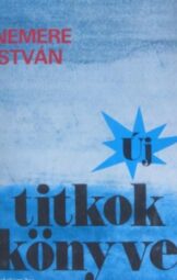 Nemere István - Új titkok könyve