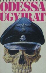 Frederick Forsyth - Az Odessa ügyirat