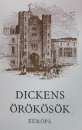 Charles Dickens - Örökösök I-II.