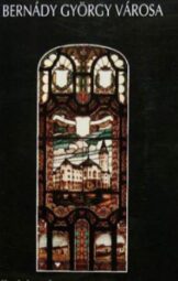 Bartha József - Bernády György városa