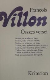 Francois Villon - Francois Villon összes versei